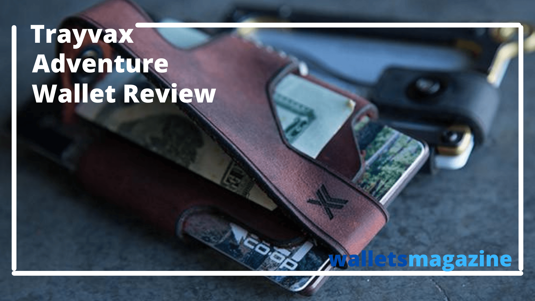 trayvax adventure wallet review